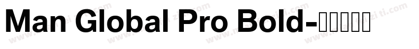 Man Global Pro Bold字体转换